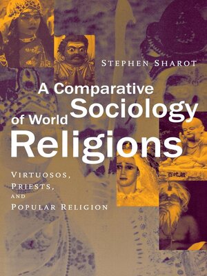 cover image of A Comparative Sociology of World Religions